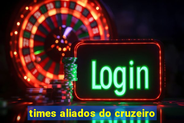 times aliados do cruzeiro